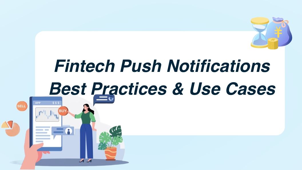 fintech push notifications best practices use cases